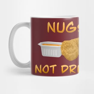 Nugs not drugs Mug